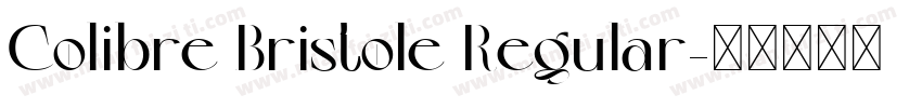 Colibre Bristole Regular字体转换